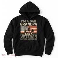 I'm A Dad, Grandpa, and a Veteran – Nothing Scares Me Hoodie thumb 0