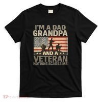 I'm A Dad, Grandpa, and a Veteran – Nothing Scares Me T-Shirt thumb 0