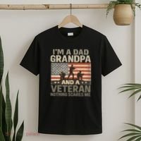 I'm A Dad, Grandpa, and a Veteran – Nothing Scares Me T-Shirt thumb 2