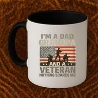 I'm A Dad, Grandpa, and a Veteran – Nothing Scares Me Coffee Mug thumb 2
