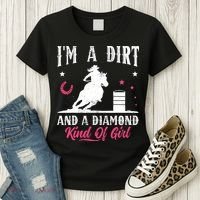 I'm a dirt and a diamond Horse Barrel Racing Barrel Racer Women's T-Shirt thumb 3