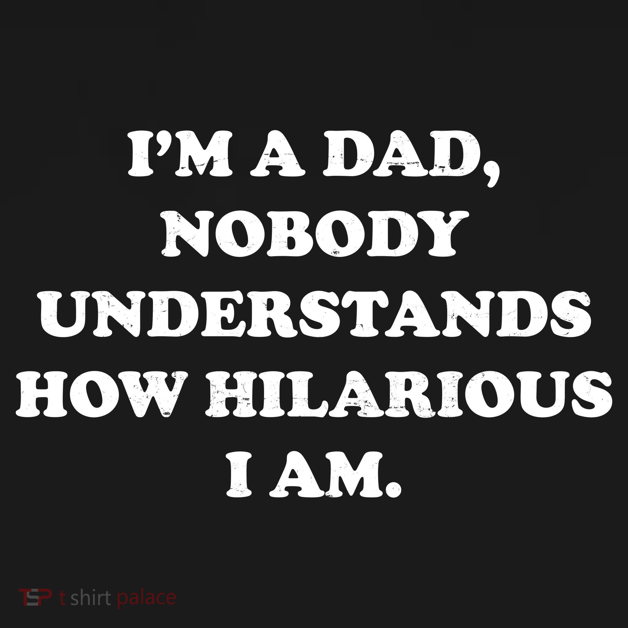 Im A Dad Nobody Understands How Hilarious I Am Backpack