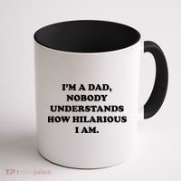 Im A Dad Nobody Understands How Hilarious I Am Coffee Mug thumb 1