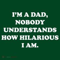 Im A Dad Nobody Understands How Hilarious I Am Sweatshirt thumb 3
