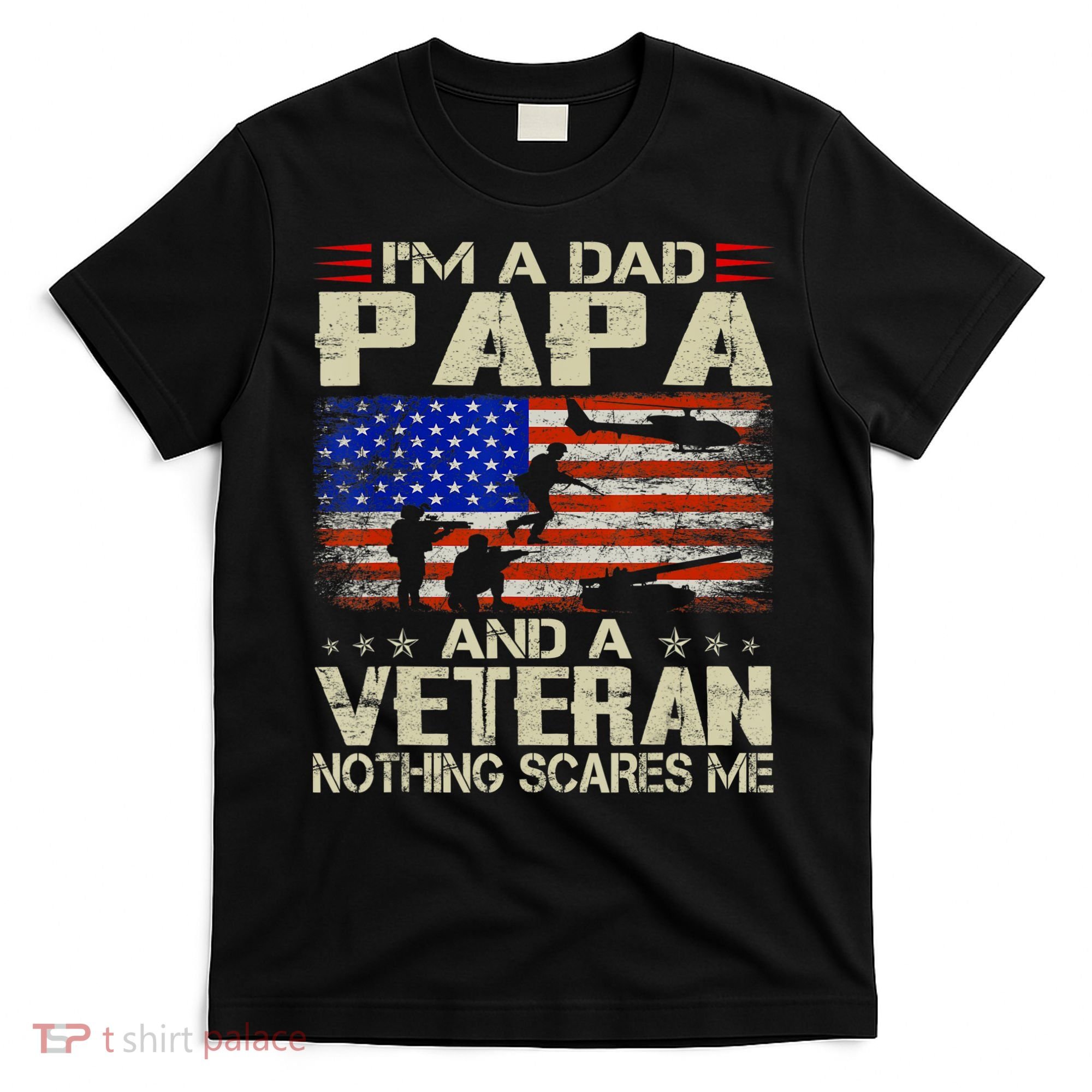 I'm A Dad Papa And Veteran Father's Day Retro T-Shirt