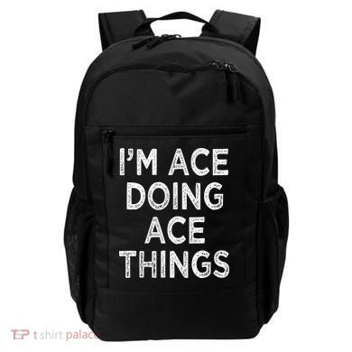 Im Ace Doing Ace Things Backpack