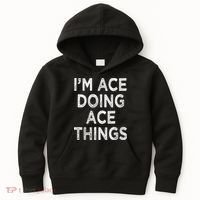 Im Ace Doing Ace Things Kids Hoodie thumb 0