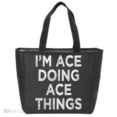 Im Ace Doing Ace Things Tote Bag