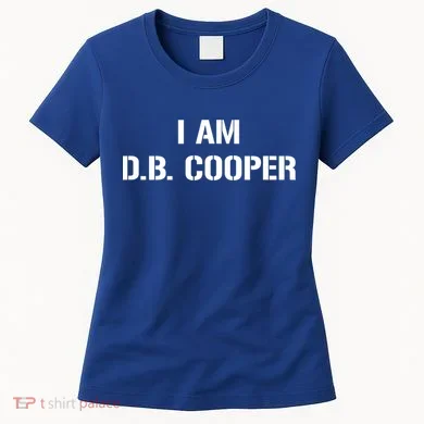 I Am D. B. Cooper Women's T-Shirt