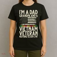 I'm A Dad Grandpa And A Vietnam Veteran Nothing Scares Me T-Shirt thumb 4