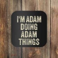 I'M ADAM DOING ADAM THINGS Funny Father's Day Dad Husband Coaster thumb 0