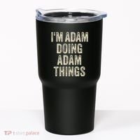 I'M ADAM DOING ADAM THINGS Funny Father's Day Dad Husband Tumbler thumb 0