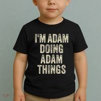 I'M ADAM DOING ADAM THINGS Funny Father's Day Dad Husband Toddler T-Shirt thumb 2