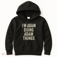 I'M ADAM DOING ADAM THINGS Funny Father's Day Dad Husband Kids Hoodie thumb 0