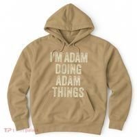 I'M ADAM DOING ADAM THINGS Funny Father's Day Dad Husband Hoodie thumb 0