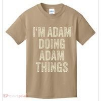 I'M ADAM DOING ADAM THINGS Funny Father's Day Dad Husband Kids T-Shirt thumb 0