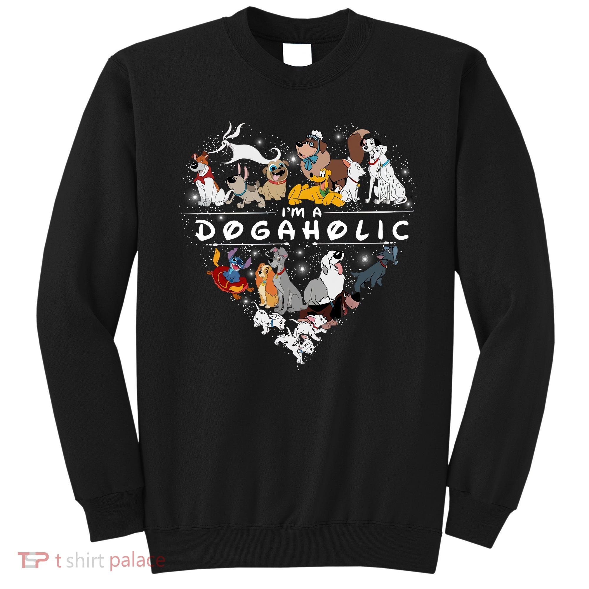 I'm A Dogaholic Dog Lover Heart Funny Trending Sweatshirt