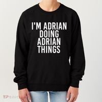I'm Adrian Doing Adrian Things Funny Gift Idea Gift Women's Sweatshirt thumb 0