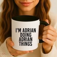 I'm Adrian Doing Adrian Things Funny Gift Idea Gift Coffee Mug thumb 3