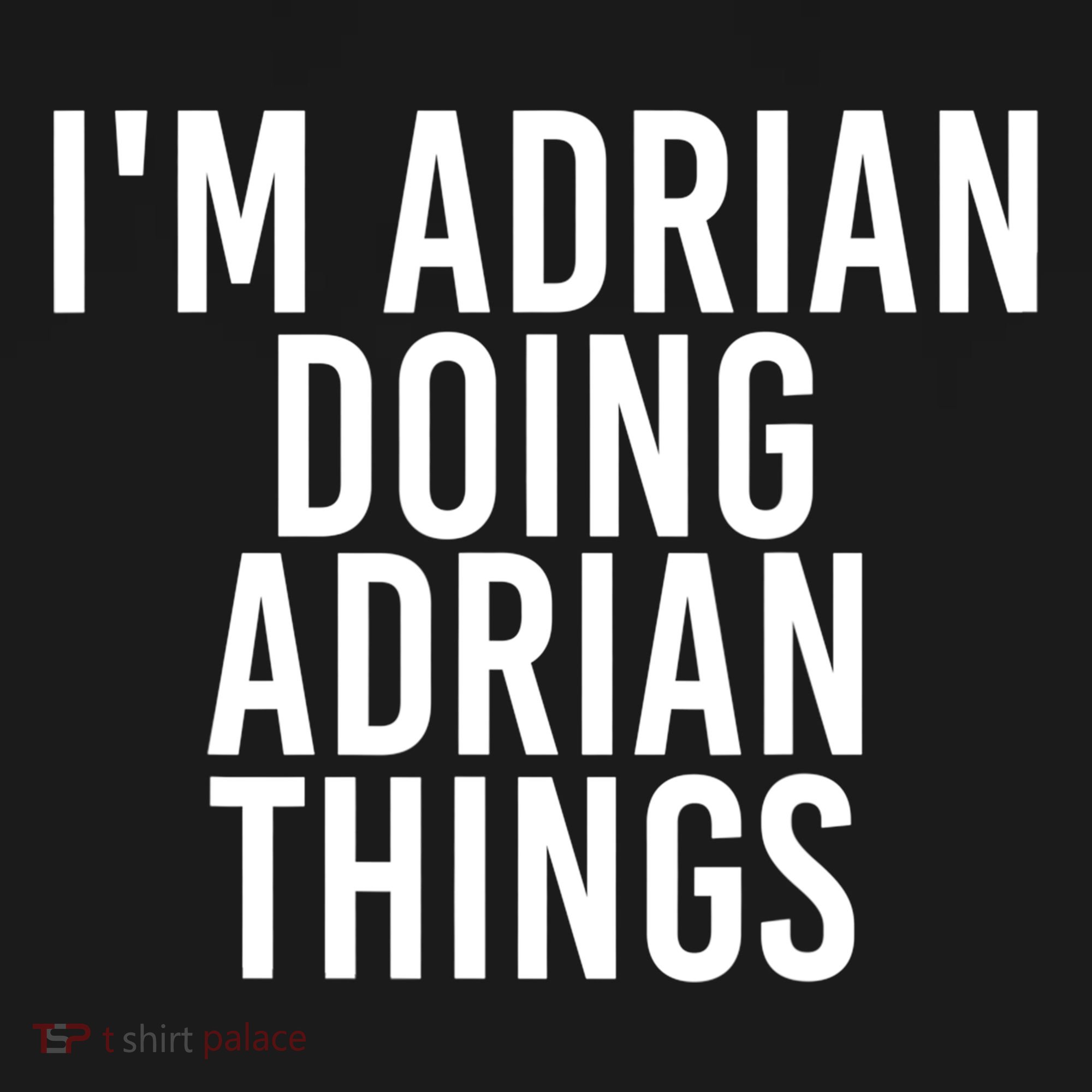 I'm Adrian Doing Adrian Things Funny Gift Idea Gift Ornament