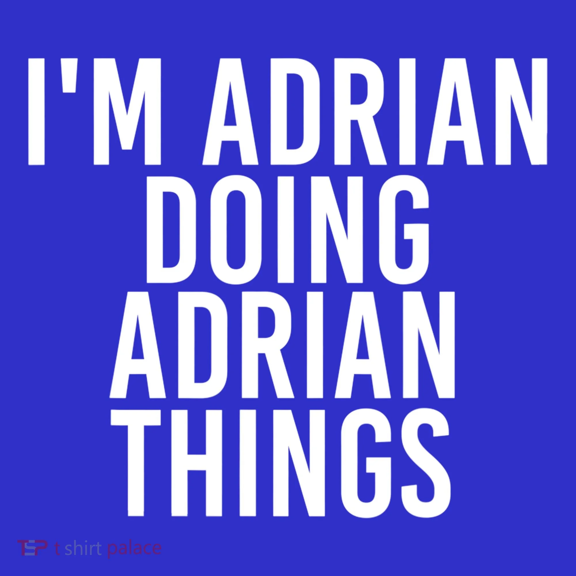 I'm Adrian Doing Adrian Things Funny Gift Idea Gift Apron