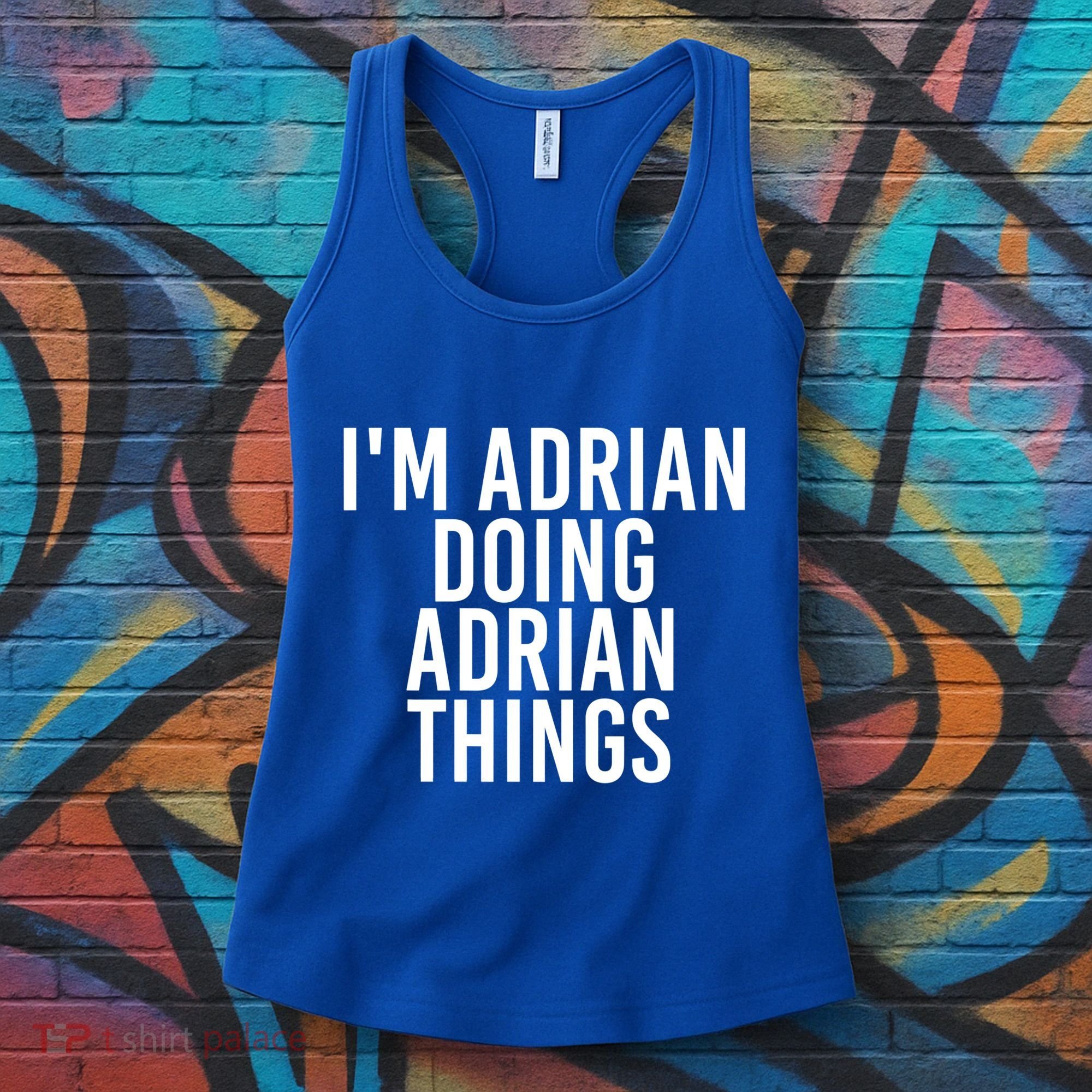 I'm Adrian Doing Adrian Things Funny Gift Idea Gift Women's Tank Top