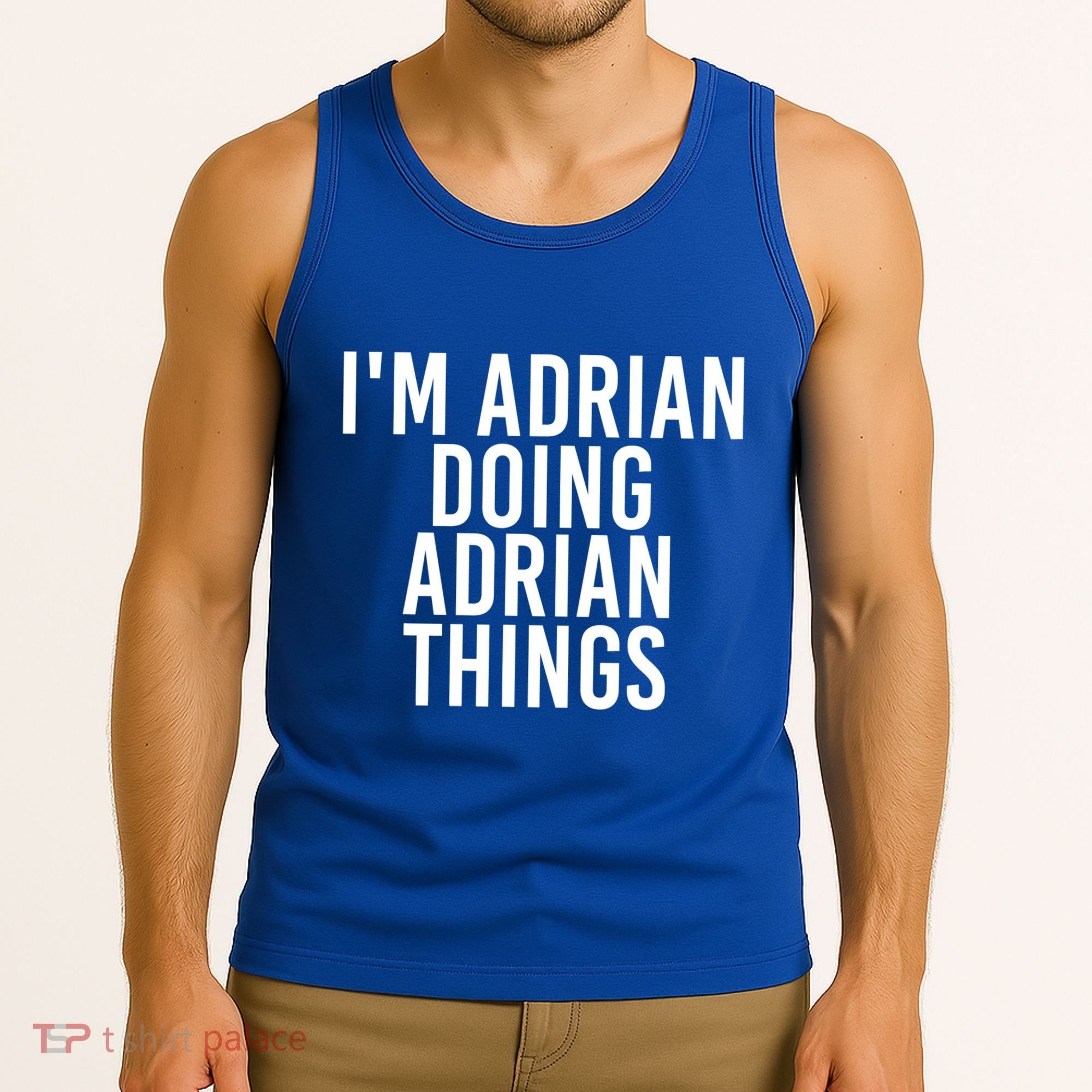 I'm Adrian Doing Adrian Things Funny Gift Idea Gift Tank Top