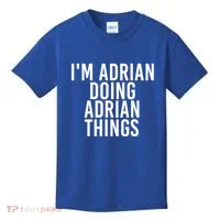 I'm Adrian Doing Adrian Things Funny Gift Idea Gift Kids T-Shirt thumb 0