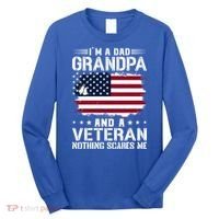 IM A Dad Grandpa And A Veteran Nothing Scares Me Long Sleeve Shirt thumb 0