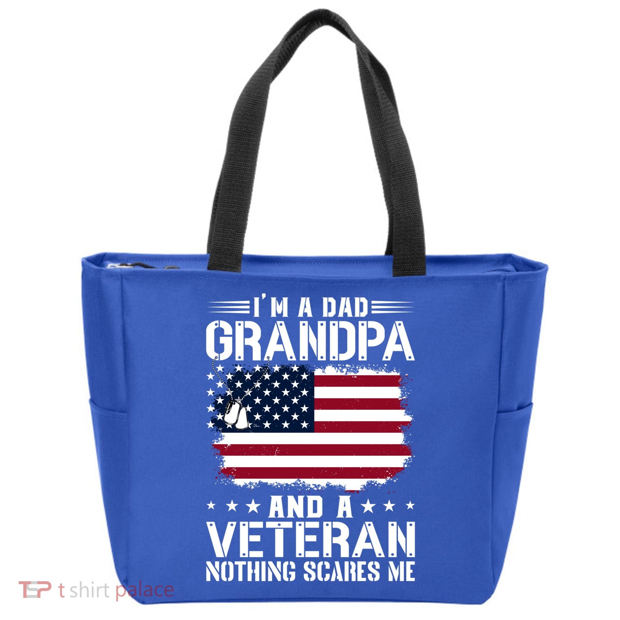IM A Dad Grandpa And A Veteran Nothing Scares Me Tote Bag