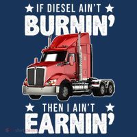 I Ain't Earnin Truck Driver Mousepad thumb 1