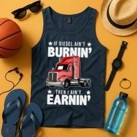 I Ain't Earnin Truck Driver Tank Top thumb 4