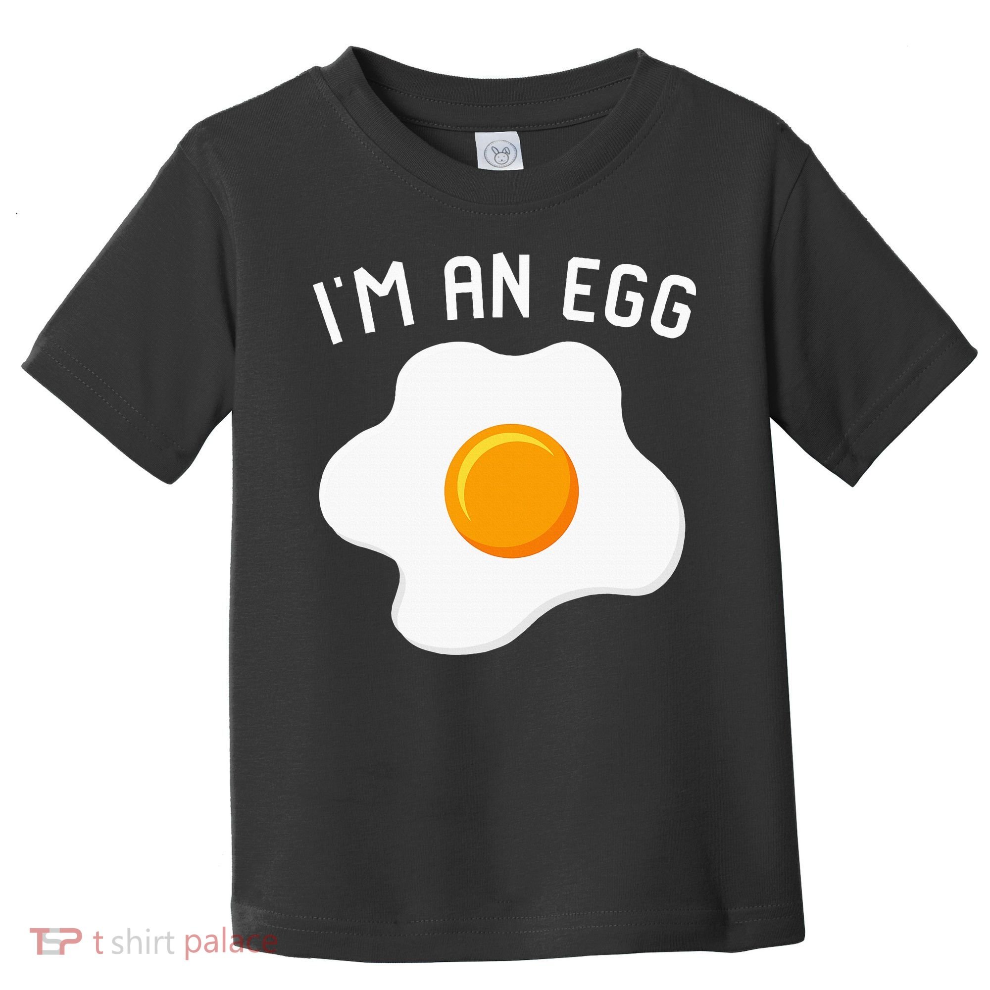 IM An Egg Costume Funny Halloween Present Fried Egg Toddler T-Shirt