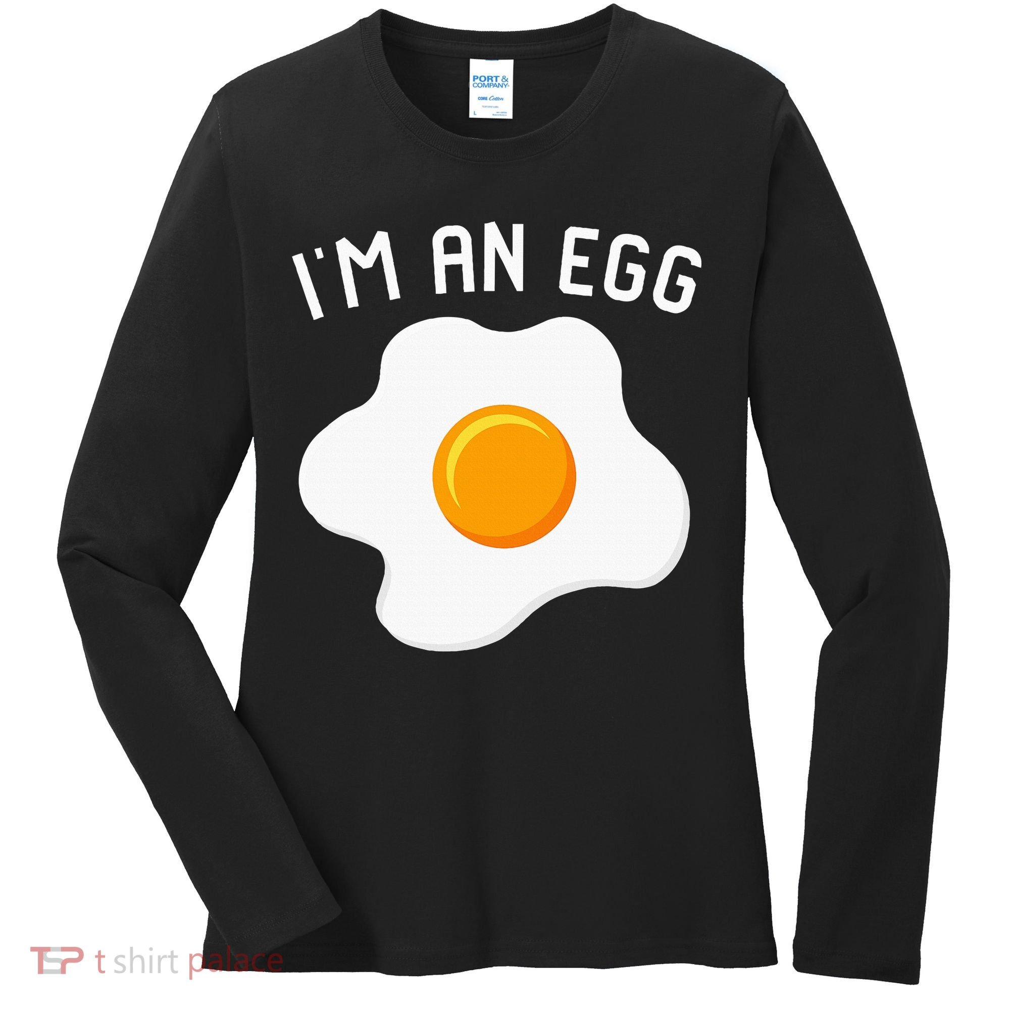 IM An Egg Costume Funny Halloween Present Fried Egg Women's Long Sleeve Shirt