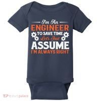 I’m An Engineer To Save Time Let’s Just Assume I Am Right Baby Bodysuit thumb 0