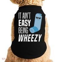 It AinT Easy Being Wheezy Funny Asthma Inhaler Joke Doggie Tank thumb 0