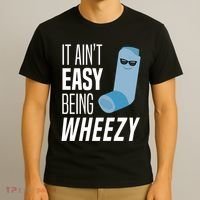 It AinT Easy Being Wheezy Funny Asthma Inhaler Joke T-Shirt thumb 3