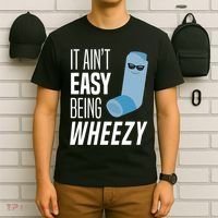 It AinT Easy Being Wheezy Funny Asthma Inhaler Joke T-Shirt thumb 6