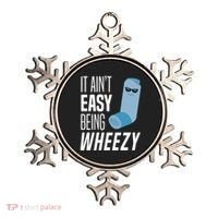 It AinT Easy Being Wheezy Funny Asthma Inhaler Joke Ornament thumb 0