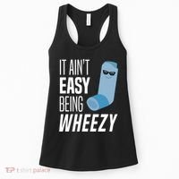 It AinT Easy Being Wheezy Funny Asthma Inhaler Joke Women's Tank Top thumb 0