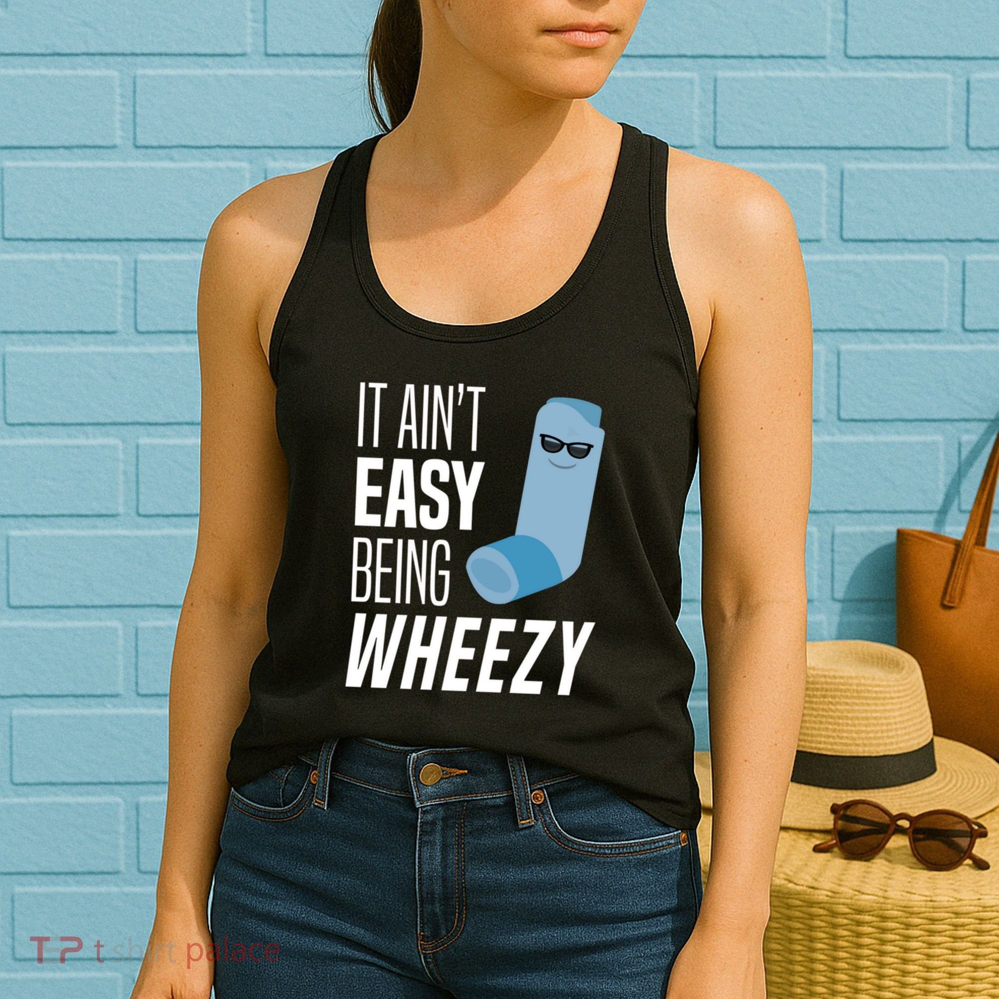 It AinT Easy Being Wheezy Funny Asthma Inhaler Joke Women's Tank Top