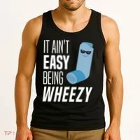 It AinT Easy Being Wheezy Funny Asthma Inhaler Joke Tank Top thumb 3
