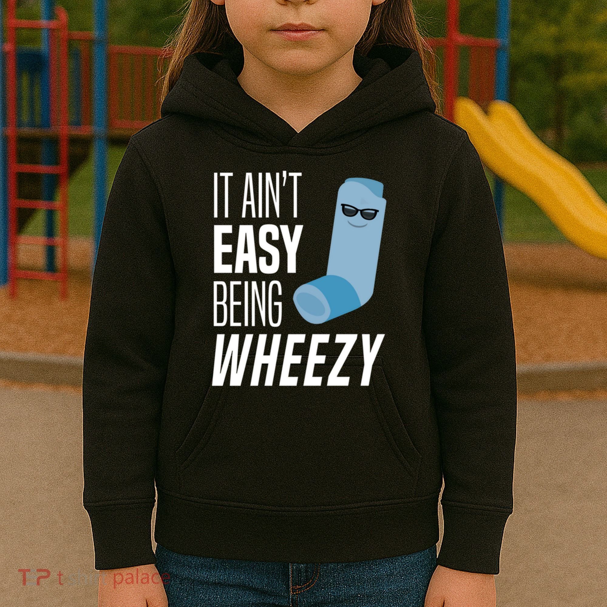 It AinT Easy Being Wheezy Funny Asthma Inhaler Joke Kids Hoodie