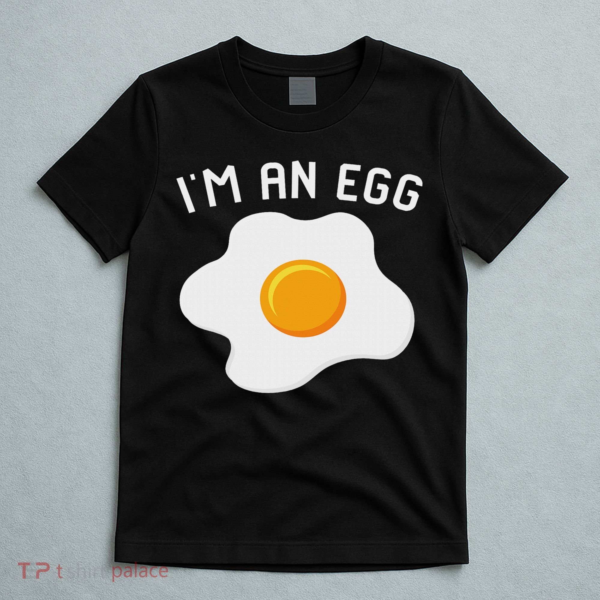 I'm An Egg Costume Funny Halloween Present Fried Egg Costume T-Shirt