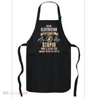 Im An Electrician I Cant Fix Stupid Funny Electrician Gift Apron thumb 0