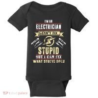Im An Electrician I Cant Fix Stupid Funny Electrician Gift Baby Bodysuit thumb 0