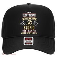 Im An Electrician I Cant Fix Stupid Funny Electrician Gift Hat thumb 0