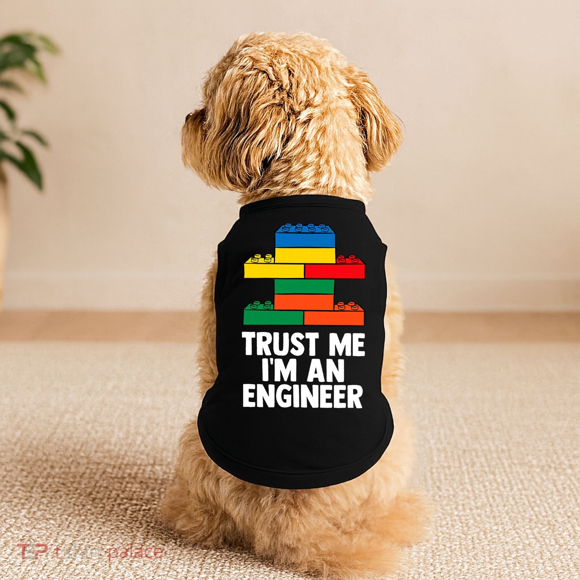 I´m An Engineer  Building Blocks Brick  Doggie Tank
