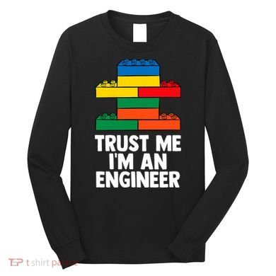 I´m An Engineer  Building Blocks Brick  Long Sleeve Shirt