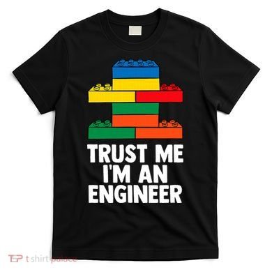 I´m An Engineer  Building Blocks Brick  T-Shirt